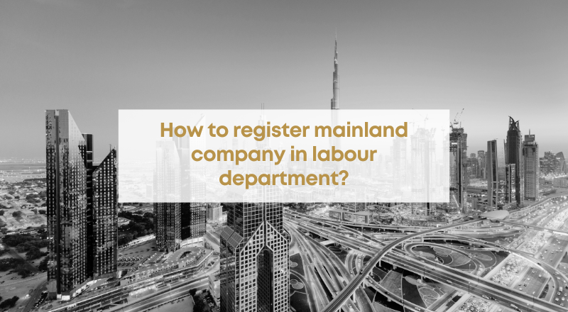 How to register mainland company in labour department?